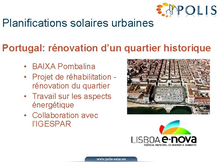 Planifications solaires urbaines Portugal: rénovation d’un quartier historique • BAIXA Pombalina • Projet de