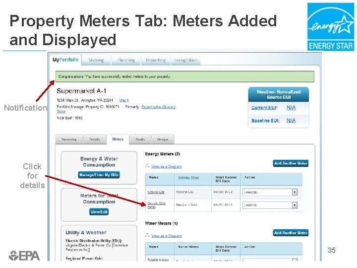 Property Meters Tab: Meters Added and Displayed Notification Click for details 35 