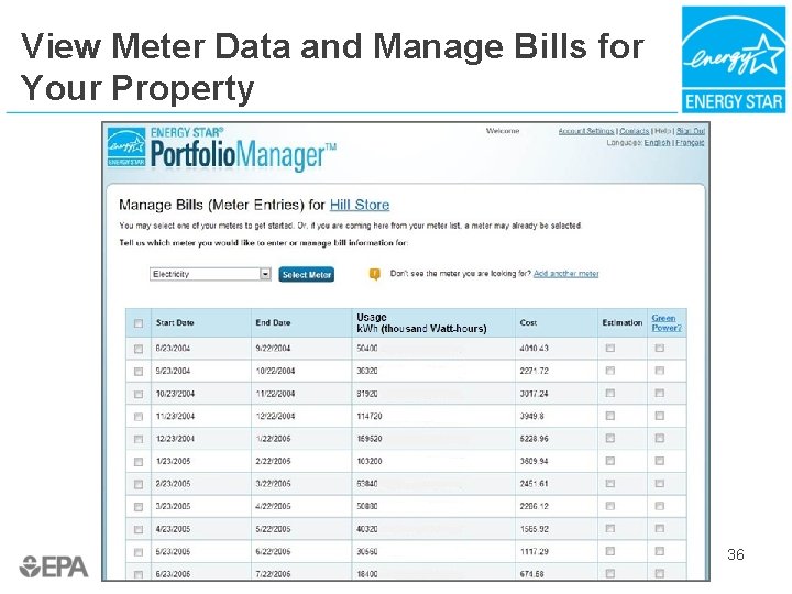 View Meter Data and Manage Bills for Your Property 36 