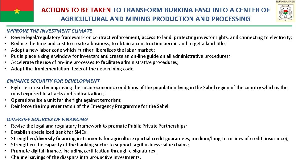 ACTIONS TO BE TAKEN TO TRANSFORM BURKINA FASO INTO A CENTER OF AGRICULTURAL AND