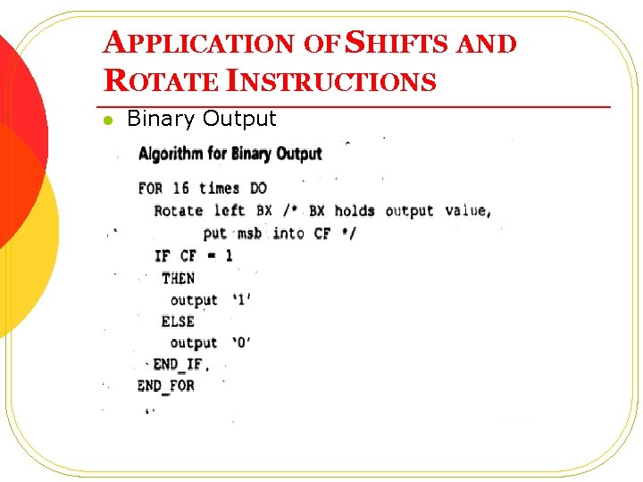 APPLICATION OF SHIFTS AND ROTATE INSTRUCTIONS l Binary Output 