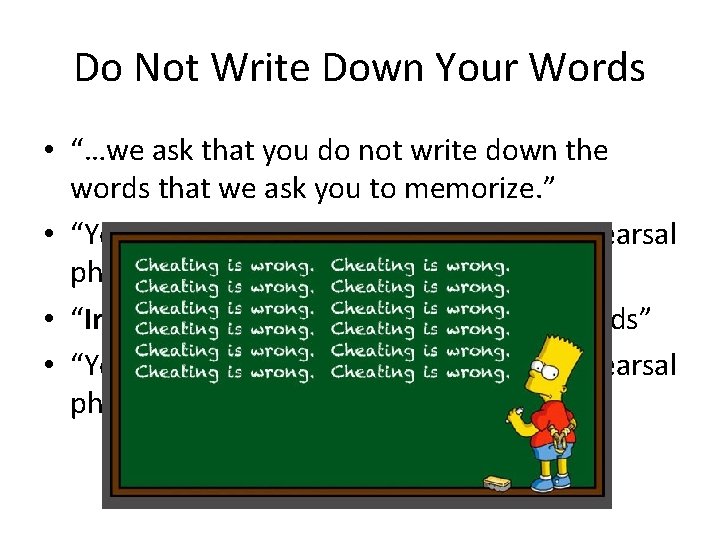 Do Not Write Down Your Words • “…we ask that you do not write