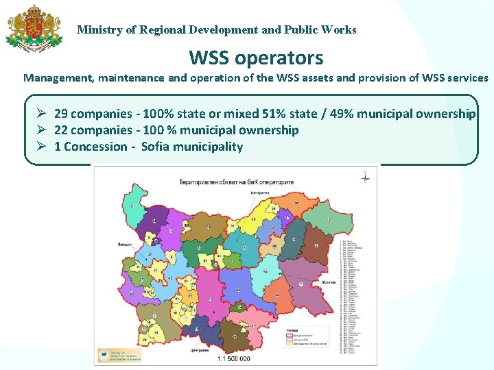Ministry of Regional Development and Public Works WSS operators Management, maintenance and operation of