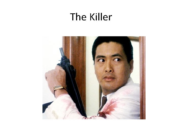 The Killer 