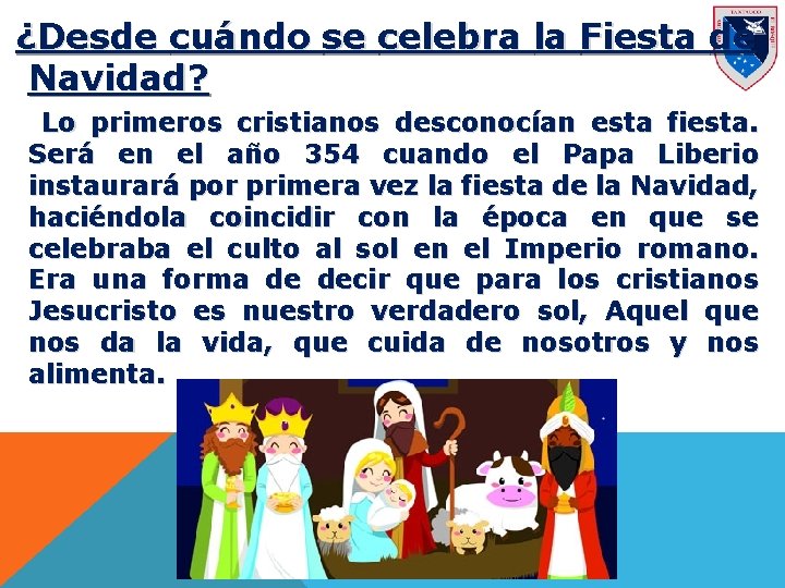 ¿Desde cuándo se celebra la Fiesta de Navidad? Lo primeros cristianos desconocían esta fiesta.
