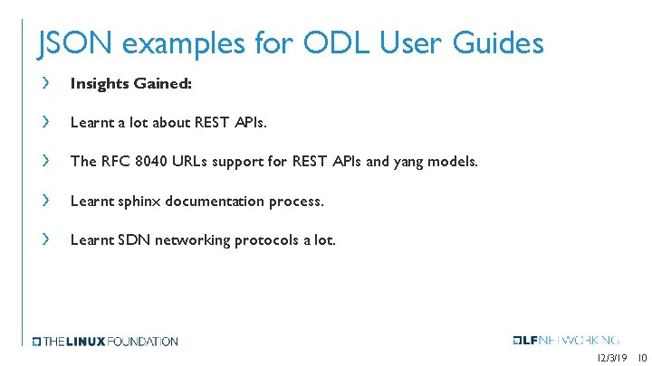 JSON examples for ODL User Guides › Insights Gained: › Learnt a lot about