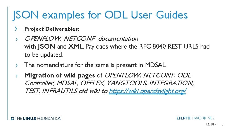 JSON examples for ODL User Guides › Project Deliverables: › OPENFLOW, NETCONF documentation ›