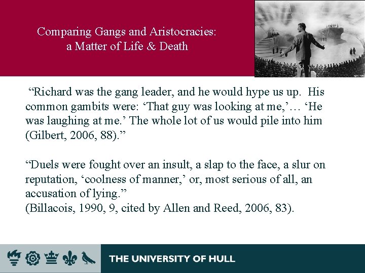 Comparing Gangs and Aristocracies: a Matter of Life & Death “Richard was the gang