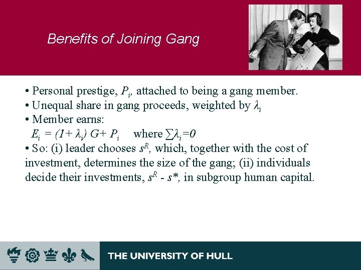Benefits of Joining Gang • Personal prestige, Pi, attached to being a gang member.