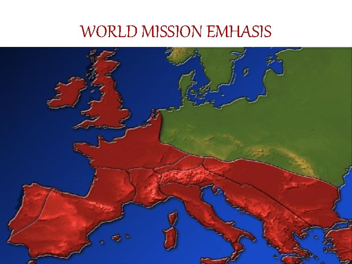 WORLD MISSION EMHASIS 