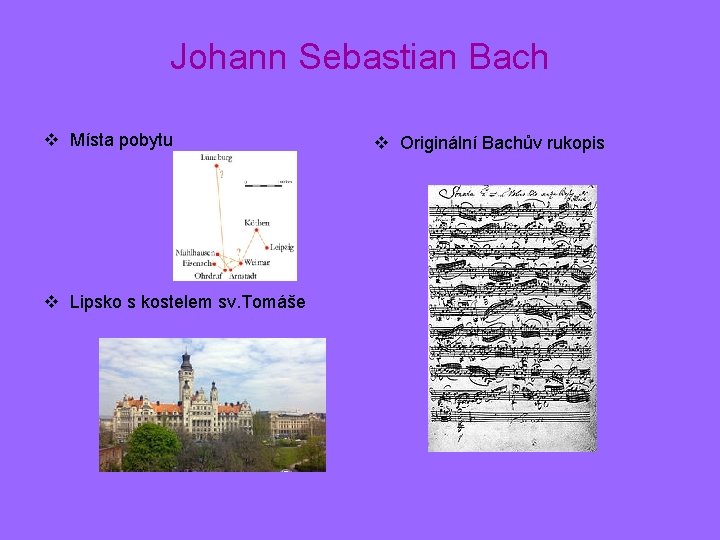 Johann Sebastian Bach v Místa pobytu v Lipsko s kostelem sv. Tomáše v Originální