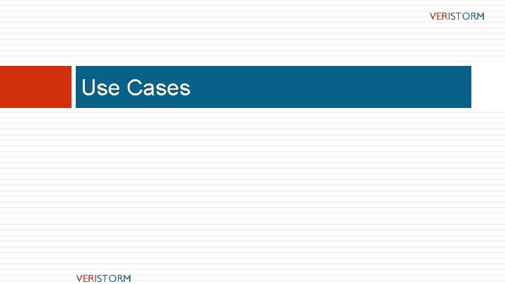 Use Cases Use Cases