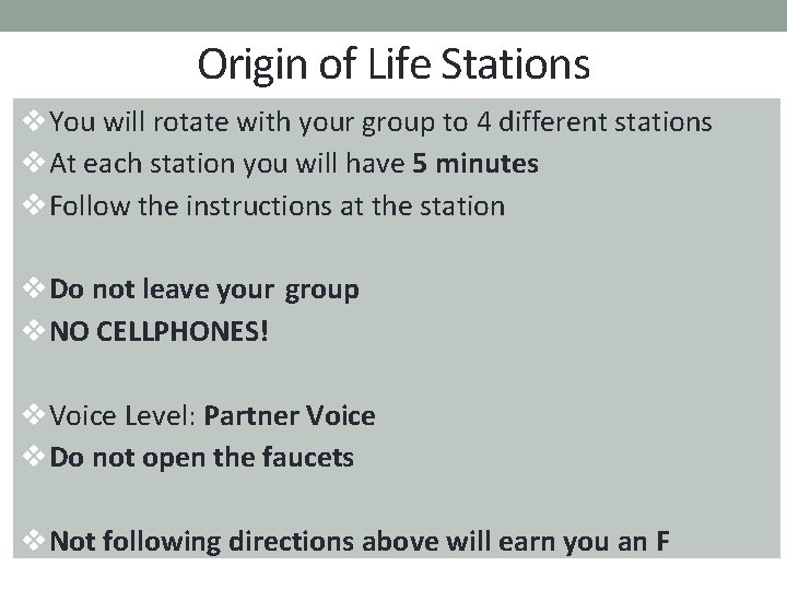 Origin of Life Stations v. You will rotate with your group to 4 different