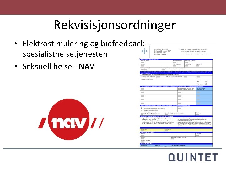 Rekvisisjonsordninger • Elektrostimulering og biofeedback spesialisthelsetjenesten • Seksuell helse - NAV 