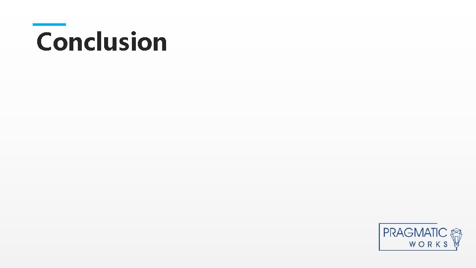 Conclusion Conclusion
