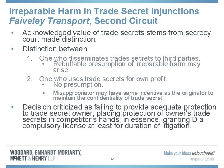 Irreparable Harm in Trade Secret Injunctions Faiveley Transport, Second Circuit • • Acknowledged value