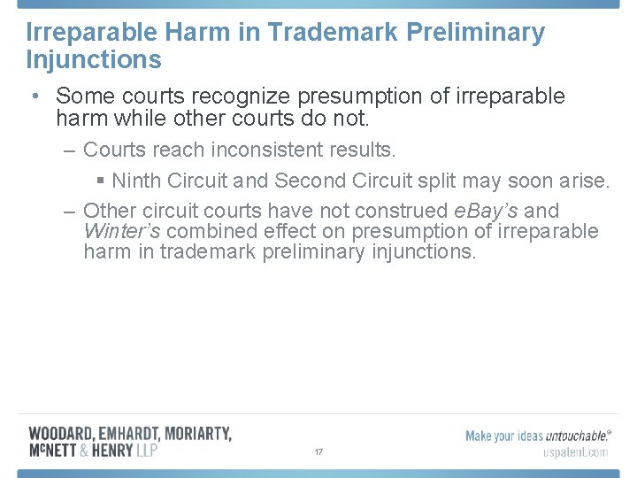 Irreparable Harm in Trademark Preliminary Injunctions • Some courts recognize presumption of irreparable harm
