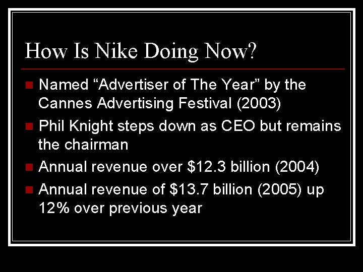 How Is Nike Doing Now? Named “Advertiser of The Year” by the Cannes Advertising