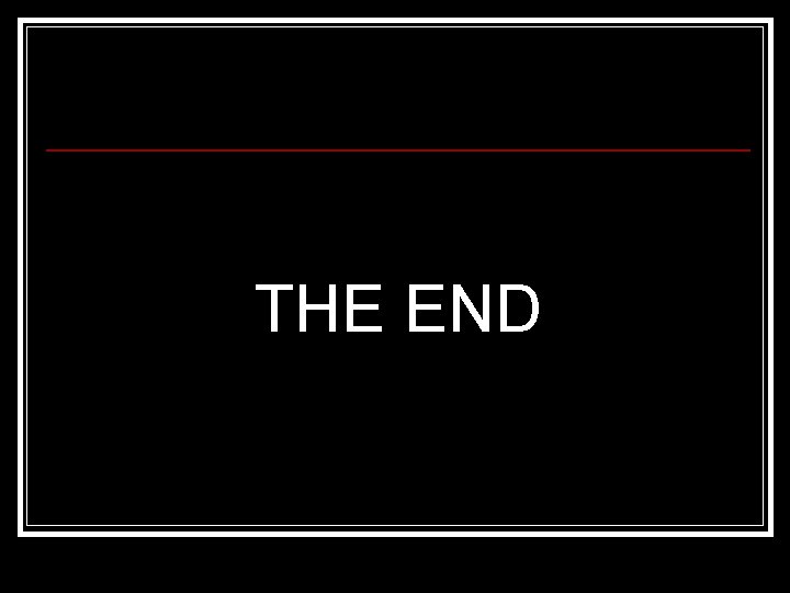 THE END 