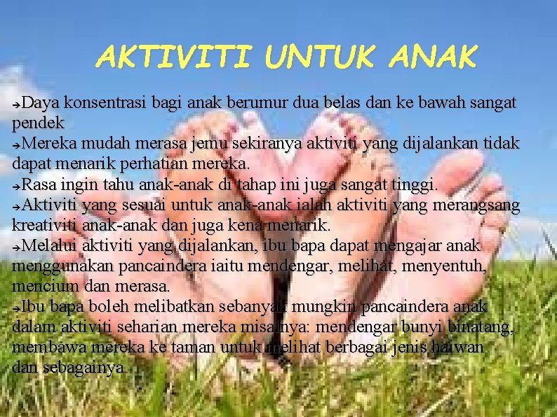 AKTIVITI UNTUK ANAK Daya konsentrasi bagi anak berumur dua belas dan ke bawah sangat