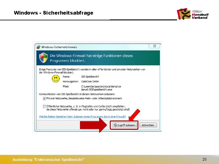 Windows - Sicherheitsabfrage Ausbildung "Elektronischer Spielbericht" 20 