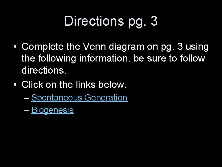 Directions pg. 3 • Complete the Venn diagram on pg. 3 using the following