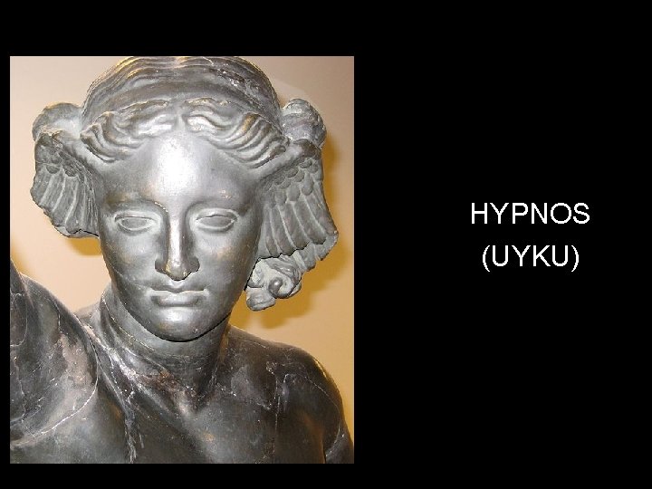 HYPNOS (UYKU) 
