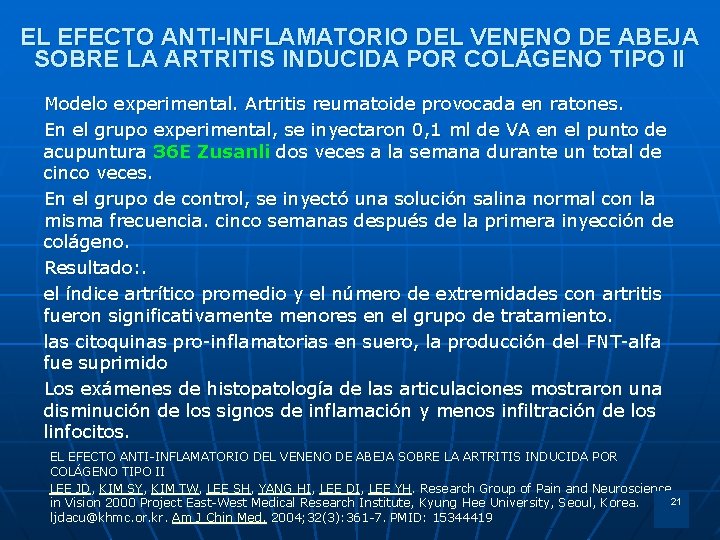 EL EFECTO ANTI-INFLAMATORIO DEL VENENO DE ABEJA SOBRE LA ARTRITIS INDUCIDA POR COLÁGENO TIPO