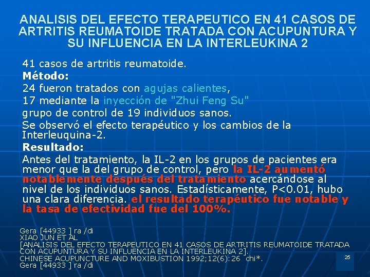 ANALISIS DEL EFECTO TERAPEUTICO EN 41 CASOS DE ARTRITIS REUMATOIDE TRATADA CON ACUPUNTURA Y