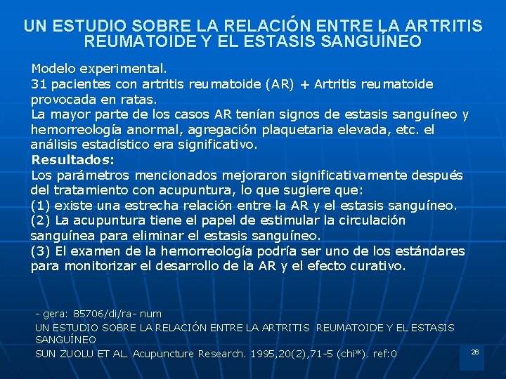 UN ESTUDIO SOBRE LA RELACIÓN ENTRE LA ARTRITIS REUMATOIDE Y EL ESTASIS SANGUÍNEO Modelo