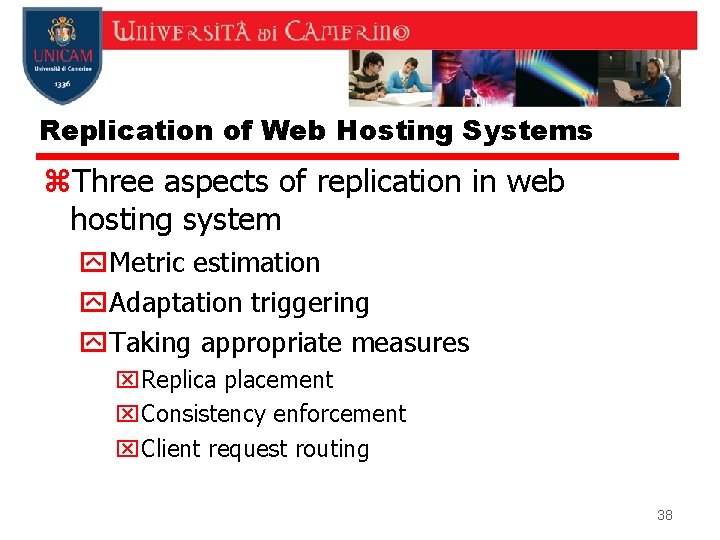 Replication of Web Hosting Systems z. Three aspects of replication in web hosting system Replication of Web Hosting Systems z. Three aspects of replication in web hosting system