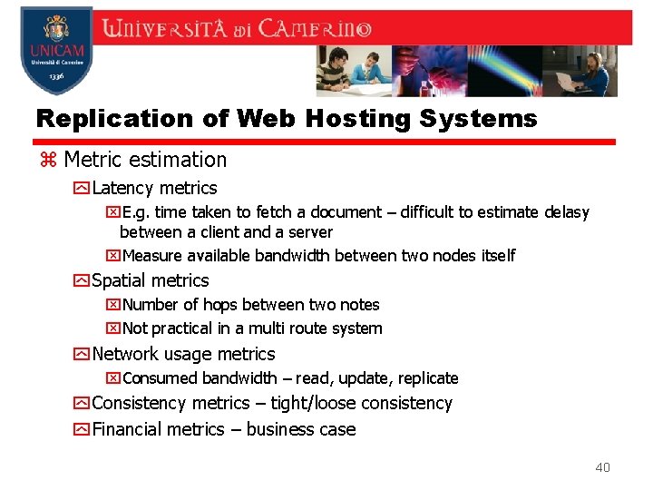 Replication of Web Hosting Systems z Metric estimation y Latency metrics x. E. g. Replication of Web Hosting Systems z Metric estimation y Latency metrics x. E. g.