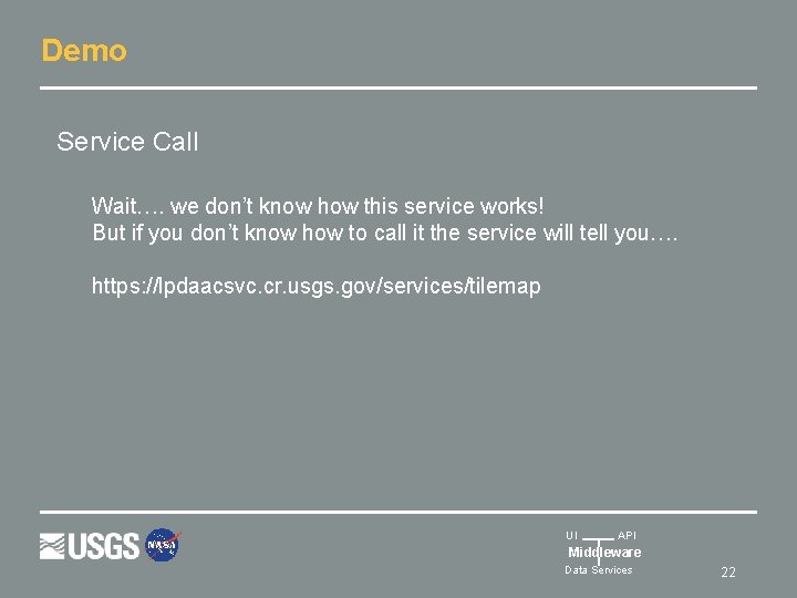 Demo Service Call Wait…. we don’t know how this service works! But if you