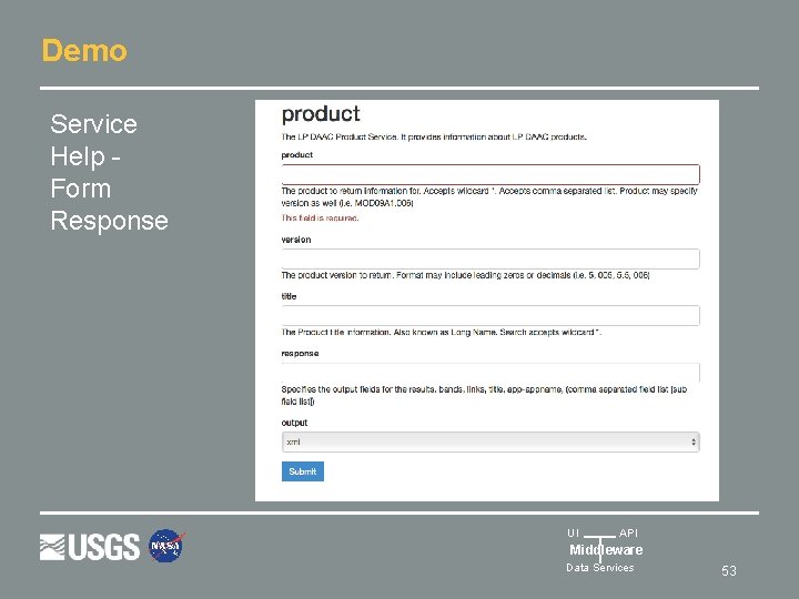 Demo Service Help Form Response UI API Middleware Data Services 53 
