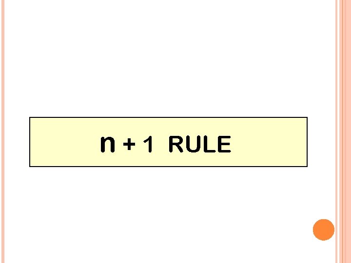 n+1 RULE 