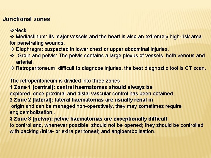 Junctional zones v. Neck v Mediastinum: its major vessels and the heart is also
