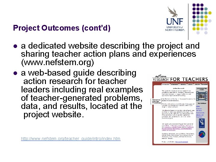 Project Outcomes (cont’d) l l a dedicated website describing the project and sharing teacher