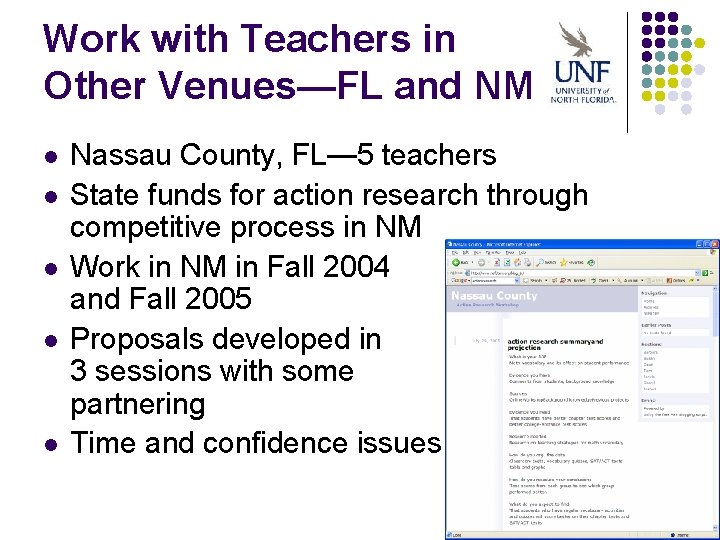 Work with Teachers in Other Venues—FL and NM l l l Nassau County, FL—