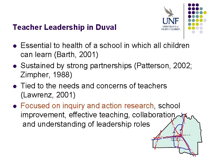 Teacher Leadership in Duval l l Essential to health of a school in which