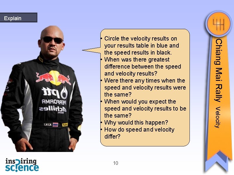 Explain Velocity 10 Chiang Mai Rally • Circle the velocity results on your results