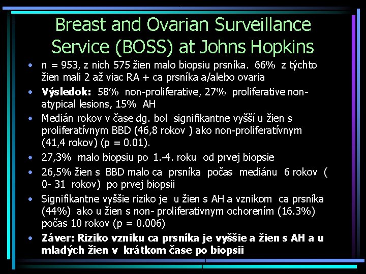 Breast and Ovarian Surveillance Service (BOSS) at Johns Hopkins • n = 953, z