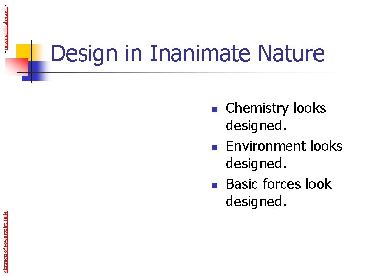 - newmanlib. ibri. org - Design in Inanimate Nature n n Abstracts of Powerpoint