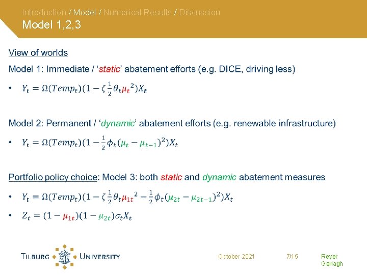 Introduction / Model / Numerical Results / Discussion Model 1, 2, 3 • October