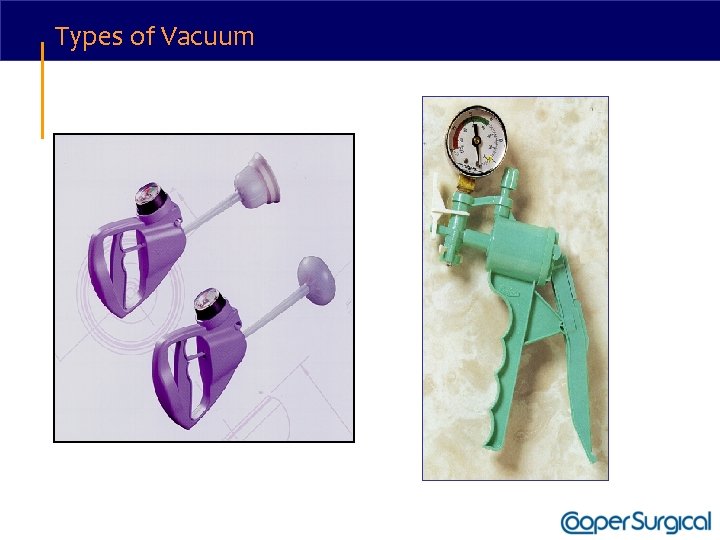 Types of Vacuum 