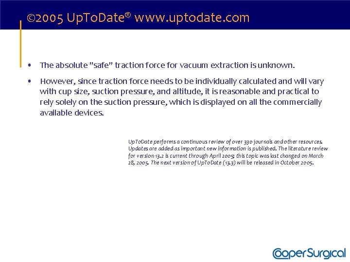 © 2005 Up. To. Date® www. uptodate. com • The absolute "safe" traction force
