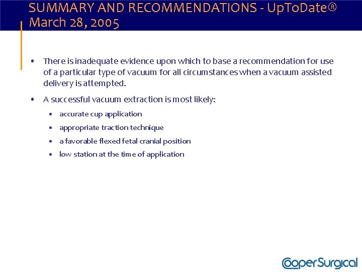 SUMMARY AND RECOMMENDATIONS - Up. To. Date® March 28, 2005 • There is inadequate