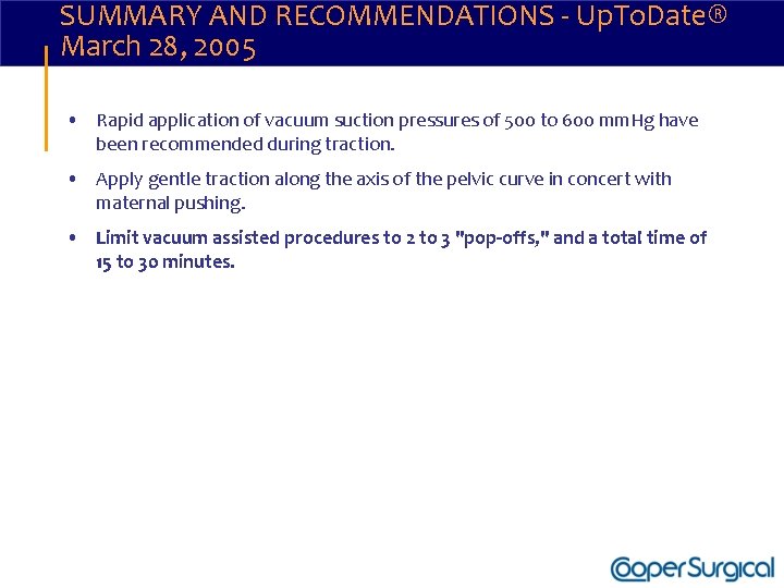 SUMMARY AND RECOMMENDATIONS - Up. To. Date® March 28, 2005 • Rapid application of