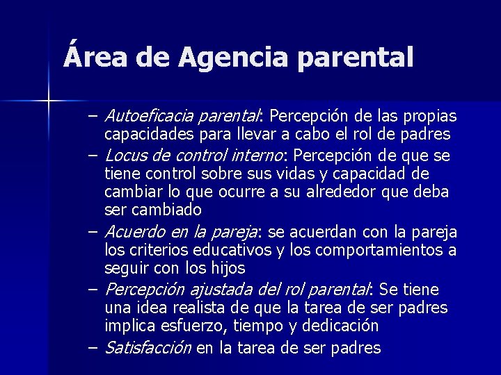 Área de Agencia parental – Autoeficacia parental: Percepción de las propias capacidades para llevar