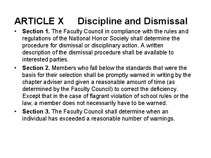 ARTICLE X Discipline and Dismissal • Section 1. The Faculty Council in compliance with