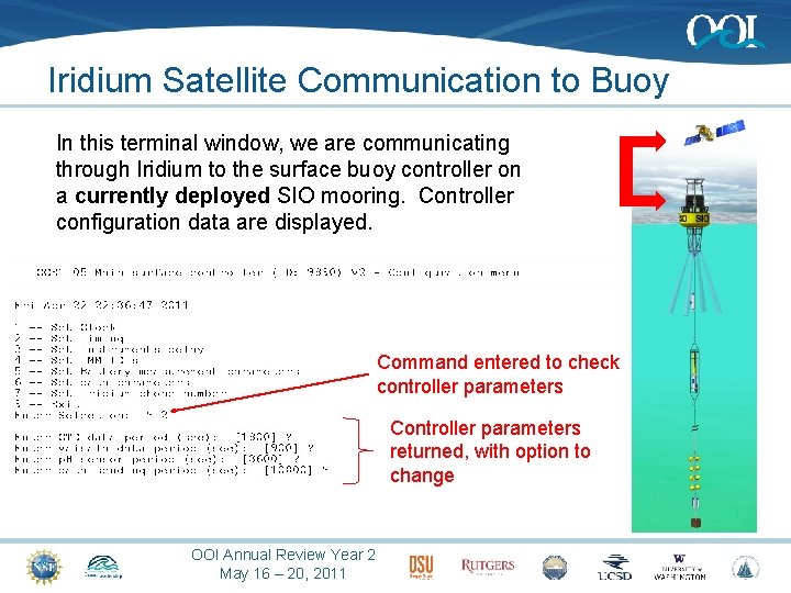 Iridium Satellite Communication to Buoy In this terminal window, we are communicating through Iridium
